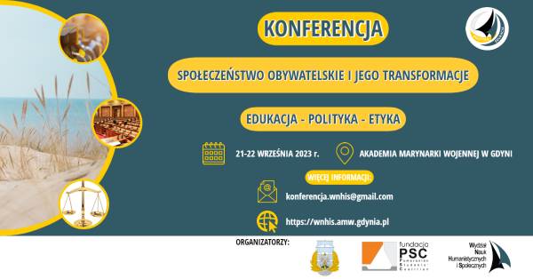 Zaproszenie - Konferencja Społeczeństwo obywatelskie i jego transformacje.  Edukacja – Polityka – Etyka
